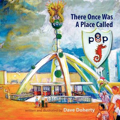 Cover image for There Once was a Place Called P.O.P.