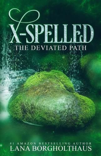 Cover image for X-Spelled: The Deviated Path