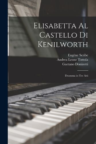 Cover image for Elisabetta Al Castello Di Kenilworth