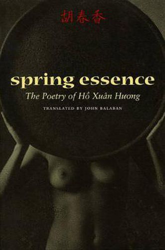 Spring Essence: The Poetry of Ho Xuan Huong