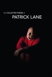 Cover image for The Collected Poems of Patrick Lane