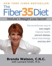 Cover image for The Fiber35 Diet: Nature's Weight Loss Secret