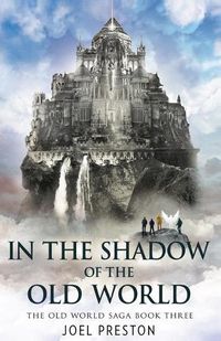 Cover image for In the Shadow of The Old World