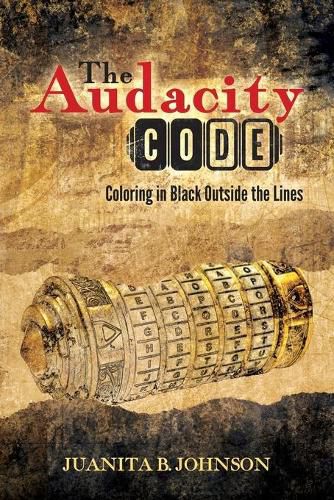Cover image for The Audacity Code: Coloring in Black Outside the Lines