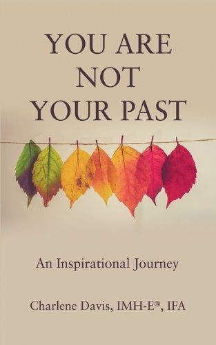 Cover image for You Are Not Your Past