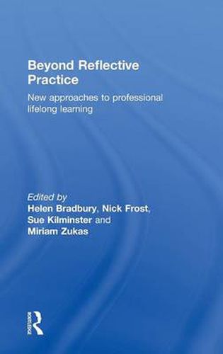 Cover image for Beyond Reflective Practice: New Approaches to Professional Lifelong Learning