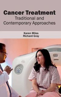 Cover image for Cancer Treatment: Traditional and Contemporary Approaches