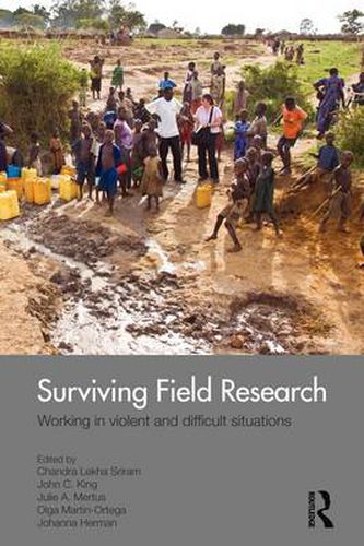 Cover image for Surviving Field Research: Working in Violent and Difficult Situations