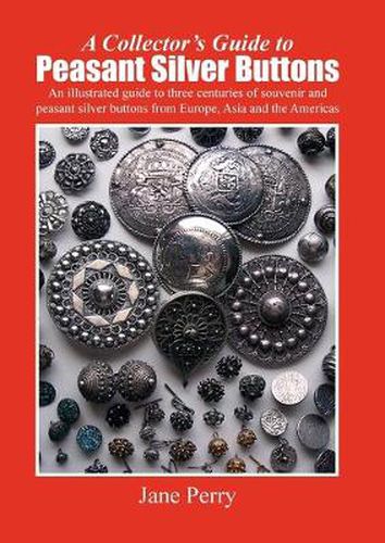 Cover image for A Collector's Guide to Peasant Silver Buttons