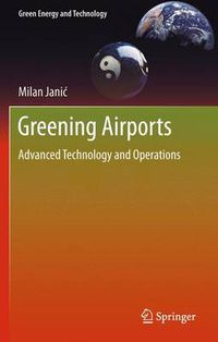 Cover image for Greening Airports: Advanced Technology and Operations