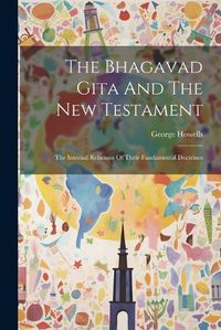 Cover image for The Bhagavad Gita And The New Testament