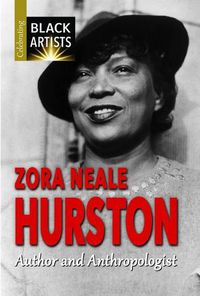 Cover image for Zora Neale Hurston: Author and Anthropologist
