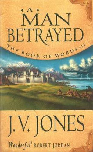 A Man Betrayed: Book 2 of the Book of Words