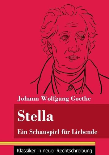 Cover image for Stella: Ein Schauspiel fur Liebende (Band 107, Klassiker in neuer Rechtschreibung)