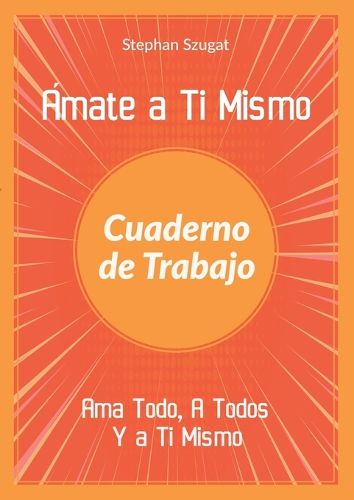 Cover image for Amate a Ti Mismo Cuaderno de Trabajo
