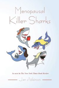 Cover image for Menopausal Killer Sharks