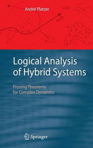 Cover image for Logical Analysis of Hybrid Systems: Proving Theorems for Complex Dynamics