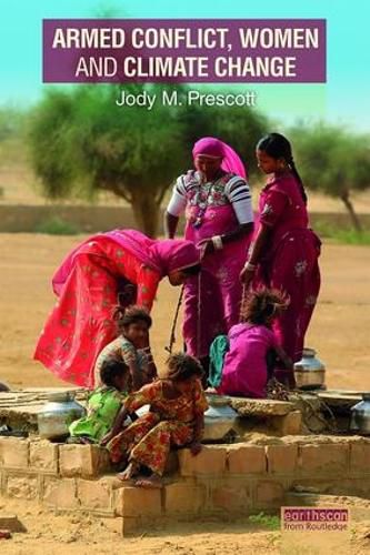 Cover image for Armed Conflict, Women and Climate Change