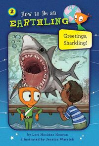 Cover image for Greetings, Sharkling! (Book 2)