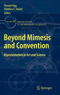 Cover image for Beyond Mimesis and Convention: Representation in Art and Science