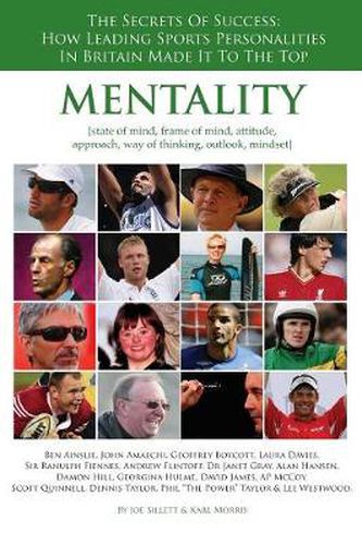 Cover image for Mentality: The Secrets of Success. How Leading Sports Personalities in Britain Made it to the Top