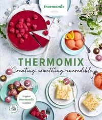 Cover image for Thermomix: Creating Something Incredible