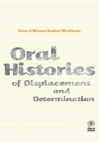 Voice of Witness Student Workbook