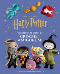 Cover image for Harry Potter: The Official Book of Crochet Amigurumi