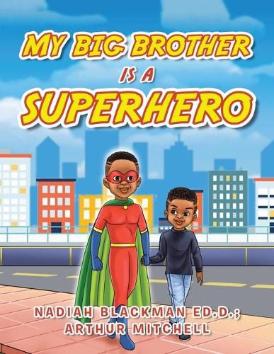 Cover image for My Big Brother Is a Superhero