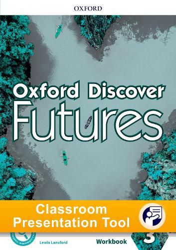 Cover image for Oxford Discover Futures Level 3 Workbook Classroom Presentation Tool