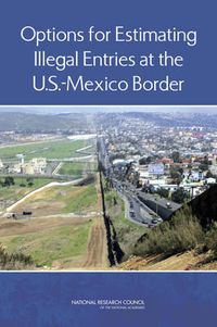 Cover image for Options for Estimating Illegal Entries at the U.S.-Mexico Border