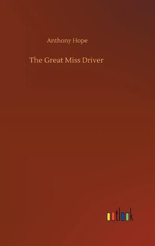 Cover image for The Great Miss Driver