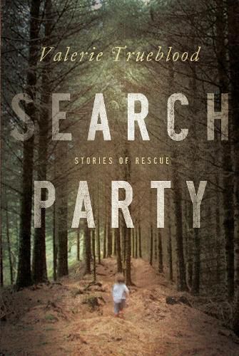 Search Party: Stories of Rescue