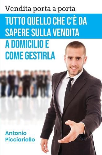Cover image for Vendita porta a porta: Tutto quello che c'e da sapere sulla vendita a domicilio e come gestirla