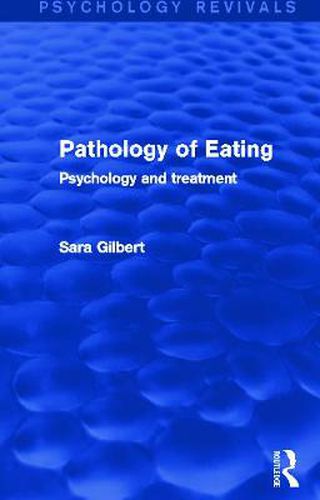 Cover image for Pathology of Eating: Psychology and treatment