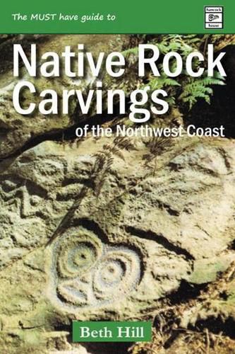 Cover image for Guide to Indigenous Rock Carvings of the Northwest Coast: Petroglyphs and Rubbings of the Pacific Northwest