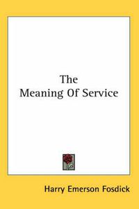 Cover image for The Meaning of Service