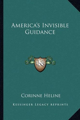 America's Invisible Guidance