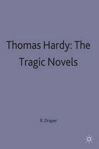 Cover image for Thomas Hardy: The Tragic Novels