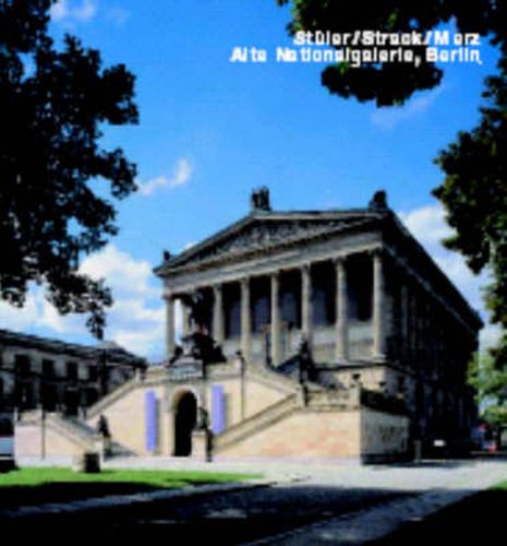 Cover image for Stuler/Strack/Merz. Alte Nationalgalerie, Berlin: Opus 45 Series