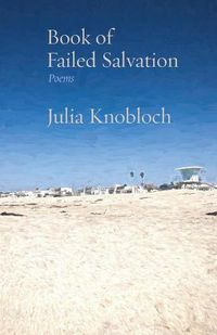 Cover image for Book of Failed Salvation: Poems