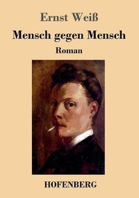 Cover image for Mensch gegen Mensch: Roman