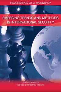 Cover image for Emerging Trends and Methods in International Security: Proceedings of a Workshop