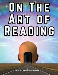 Cover image for On The Art of Reading