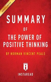 Cover image for Summary of The Power of Positive Thinking: by Norman Vincent Peale Includes Analysis