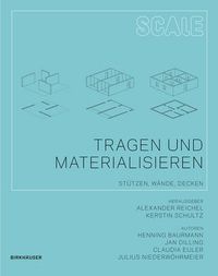 Cover image for Tragen und Materialisieren: Stutzen, Wande, Decken