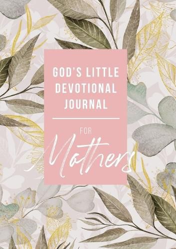 Cover image for God's Little Devotional Journal for Mothers