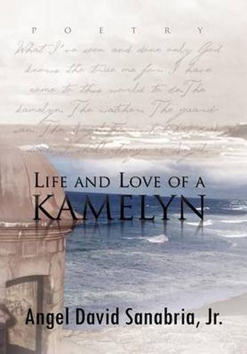 Cover image for Life and Love of a Kamelyn