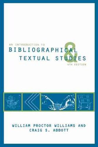 Cover image for An Introduction to Bibliographical and Textual Studies