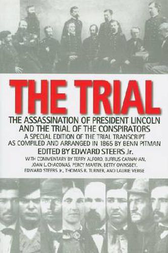 Cover image for The Trial: The Assassination of President Lincoln and the Trial of the Conspirators